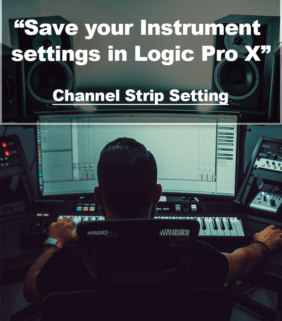 How to save instrument settings in Logic Pro X